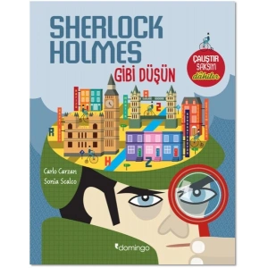 Sherlock Holmes Gibi Düşün