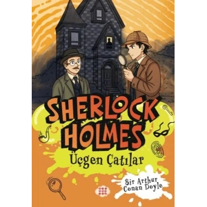 Sherlock Holmes - Üçgen Çatılar