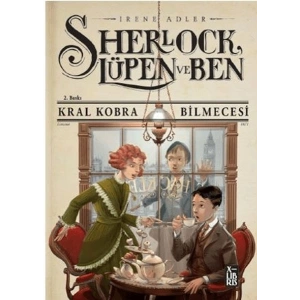 Sherlock Lüpen ve Ben - Kral Kobra Bilmecesi