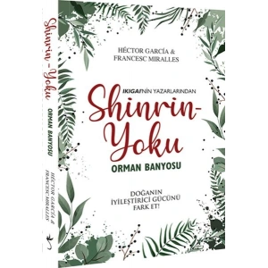 Shinrin Yoku - Orman Banyosu