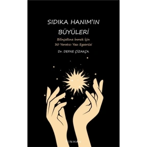 Sıdıka Hanımın Büyüleri