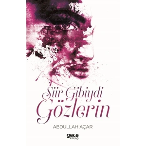 Şiir Gibiydi Gözlerin
