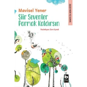 Şiir Sevenler Parmak Kaldırsın