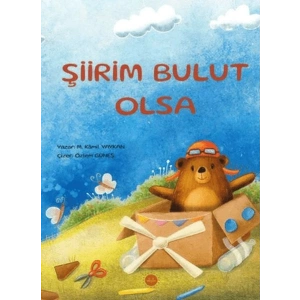 Şiirim Bulut Olsa