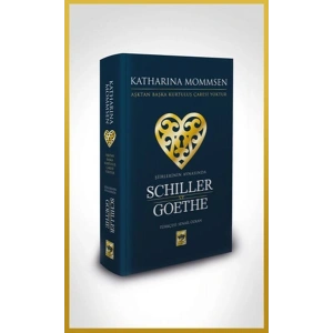 Şiirlerinin Aynasında Shiller ve Goethe