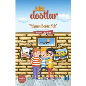 Sıkı Dostlar - Yalanın Beyazı Yok