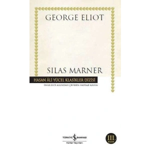 Silas Marner - Hasan Ali Yücel Klasikleri