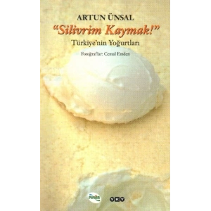 Silivrim Kaymak - Türkiye’nin Yoğurtları