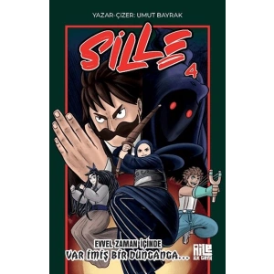 Sille 4 - Evvel Zaman İçinde Var İmiş Bir Dunganga