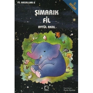 Şımarık Fil