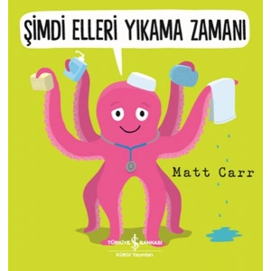 Şimdi Elleri Yıkama Zamanı