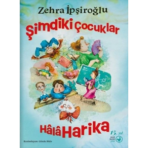Şimdiki Çocuklar Hâlâ Harika