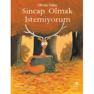 Sincap Olmak İstemiyorum