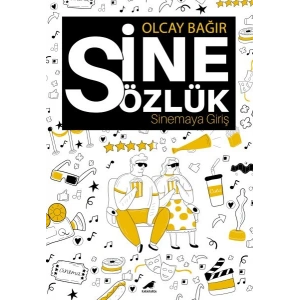 Sinesözlük – Sinemaya Giriş