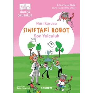 Sınıftaki Robot: Son Yolculuk