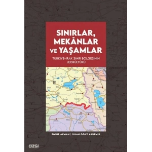 Sınırlar, Mekânlar ve Yaşamlar