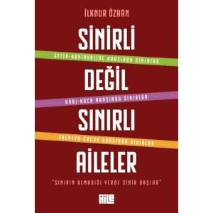 Sinirli Değil Sınırlı Aileler