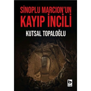 Sinoplu Marcion’un Kayıp İncili