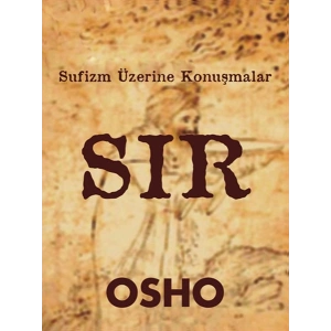 Sır  Sufizm Üzerine Konuşmalar