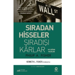 Sıradan Hisseler Sıradışı Kârlar