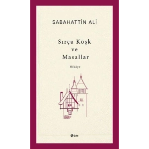 Sırça Köşk ve Masallar