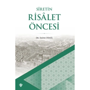 Siretin Risalet Öncesi