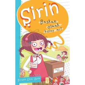 Şirin İş Başında - 01 Başkan Olmak Kolay Mı?