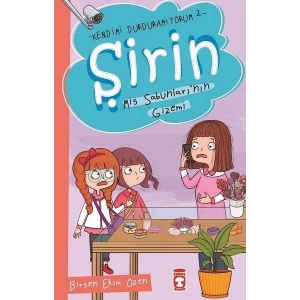 Şirin - Kendimi Durduramıyorum 2 - Mis Sabunlarının Gizemi