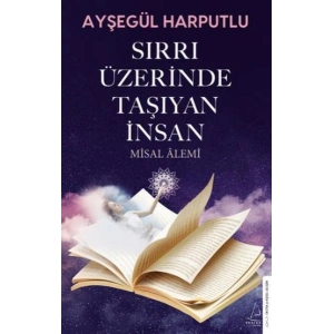 Sırrı Üzerinde Taşıyan İnsan