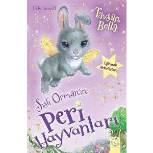 Sisli Ormanın Peri Hayvanları-Tavşan Bella