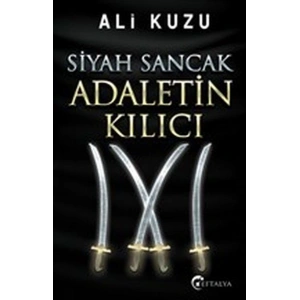 Siyah Sancak Adaletin Kılıcı