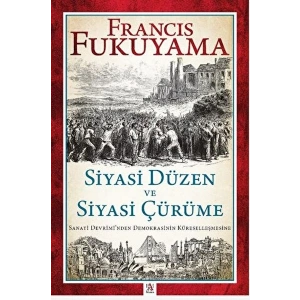 Siyasi Düzen ve Siyasi Çürüme