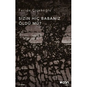 Sizin Hiç Babanız Öldü mü?