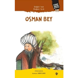 Söğütten Doğan Işık: Osman Bey