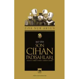 Son Cihan Padişahları