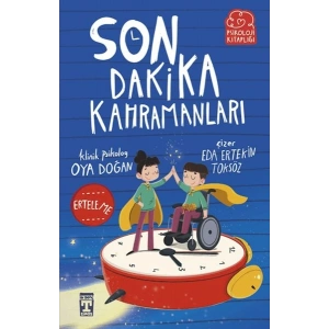Son Dakika Kahramanları
