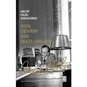 Son Devrin Din Mazlumları