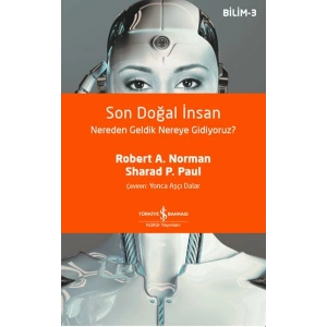 Son Doğal İnsan Nereden Geldik Nereye Gidiyoruz?