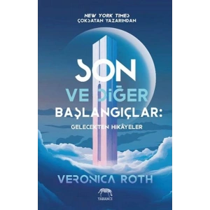 Son ve Diğer Başlangıçlar