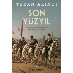 Son Yüzyıl
