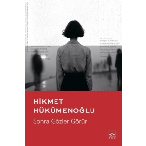 Sonra Gözler Görür