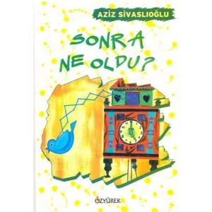 Sonra Ne Oldu?