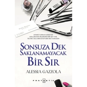 Sonsuza Dek Saklanmayacak Bir Sır (Ciltli)