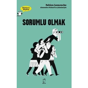 Sorumlu Olmak - Düşünen Baykuş