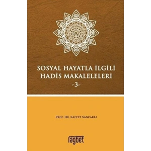 Sosyal Hayatla İlgili Hadis Makaleleri-3