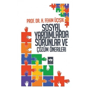 Sosyal Yardımlarda Sorunlar ve Çözüm Önerileri