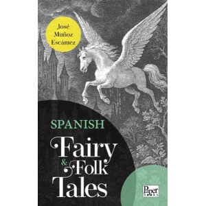 Spanish Fairy & Folk Tales