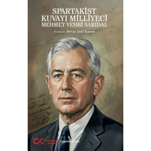 Spartakist Kuvayı Milliyeci Mehmet Vehbi Sarıdal
