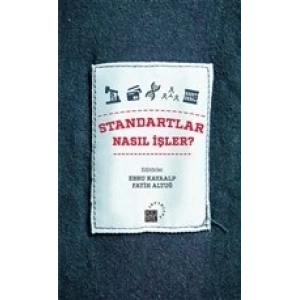 Standartlar Nasıl İşler?
