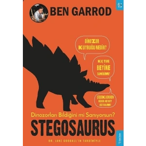 Stegosaurus; Dinozorları Bildiğini mi Sanıyorsun?